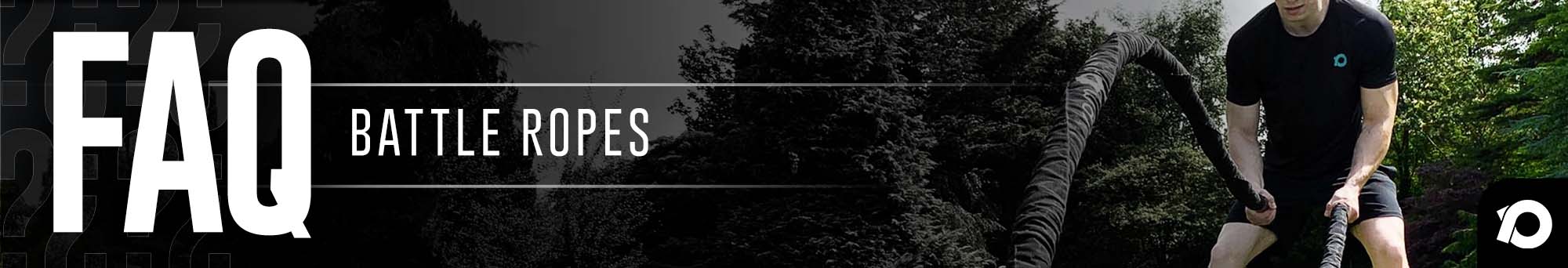 Frequently asked questions banner for Battle Ropes